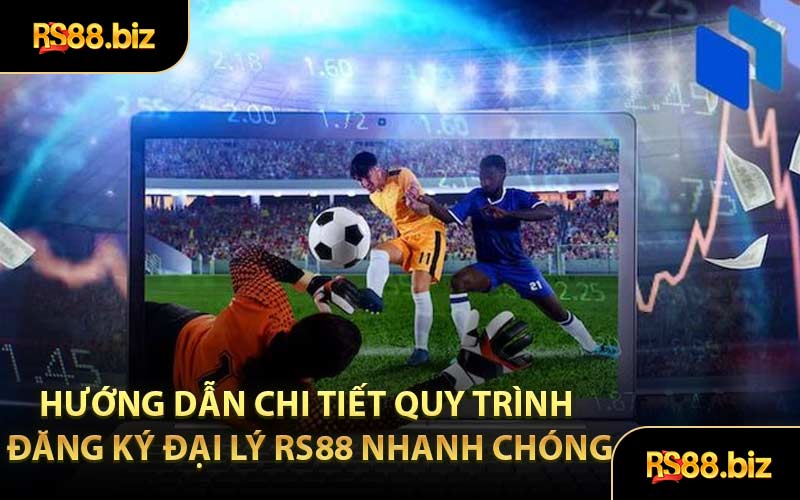 Hướng dẫn chi tiết quy trình đăng ký đại lý RS88 nhanh chóng